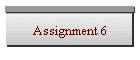 Assignment 6