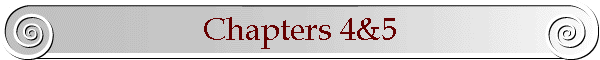 Chapters 4&5