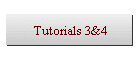 Tutorials 3&4