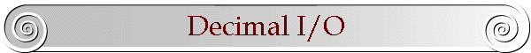 Decimal I/O