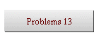 Problems 13
