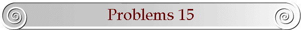Problems 15