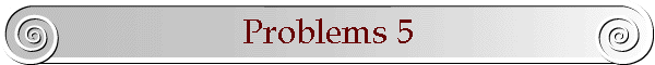 Problems 5