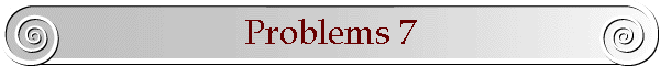 Problems 7