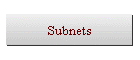 Subnets