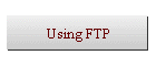 Using FTP