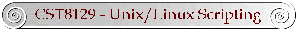CST8129 - Unix/Linux Scripting