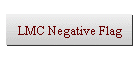 LMC Negative Flag