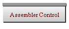 Assembler Control